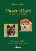 Buch: Unser Akita, Ein Hund - zwei Gesichter