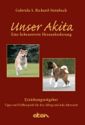 Buch: Unser Akita, Eine liebenswerte Herausforderung